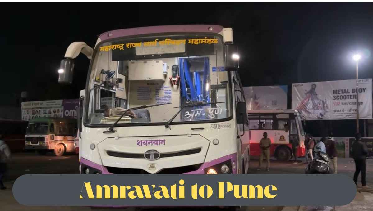 Amravati to Pune MSRTC Sleeper Bus